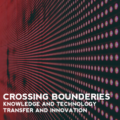 Crossing Boundaries: Knowledge and Technology Transfer and Innovation