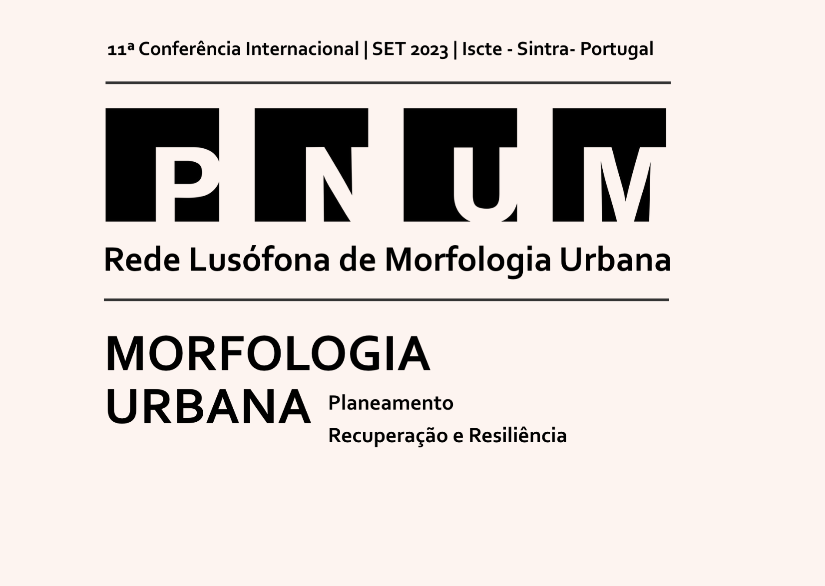 11ª Conferência Internacional - PNUM2023 - Morfologia Urbana
